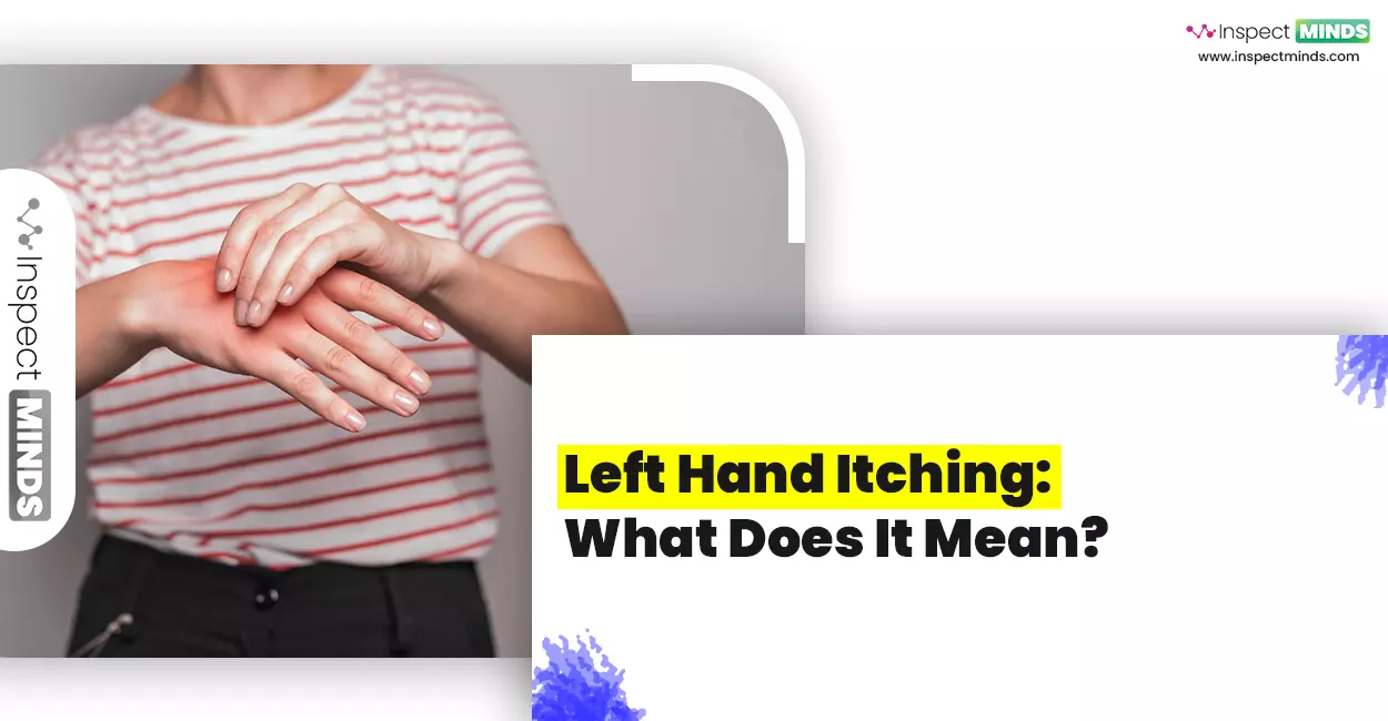 Left Hand Itching Meaning .webp