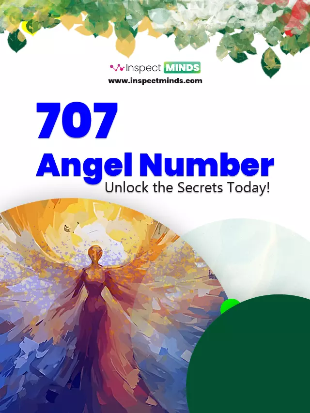 707 Angel Number – Mysteries Spiritual Guide