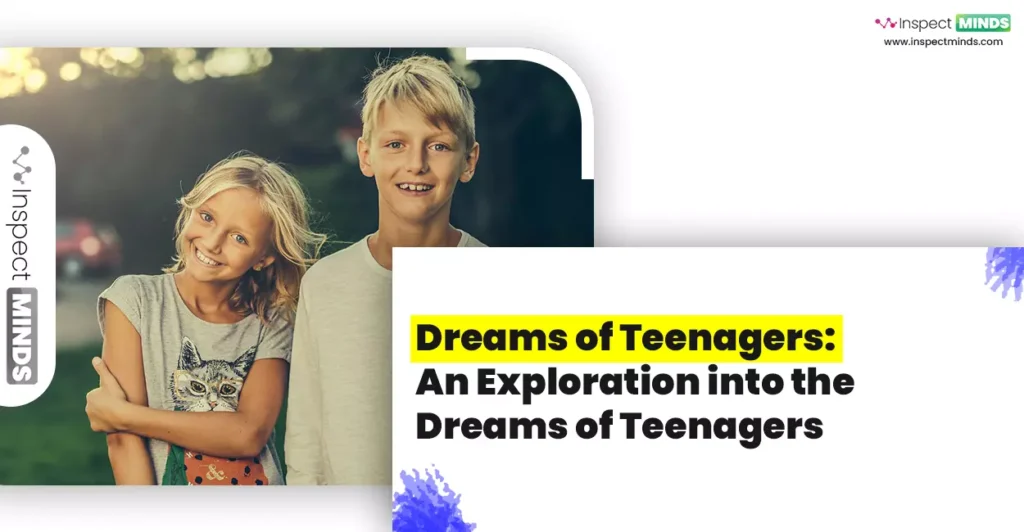 Dreams of Teenagers